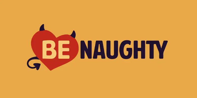 Be naughty